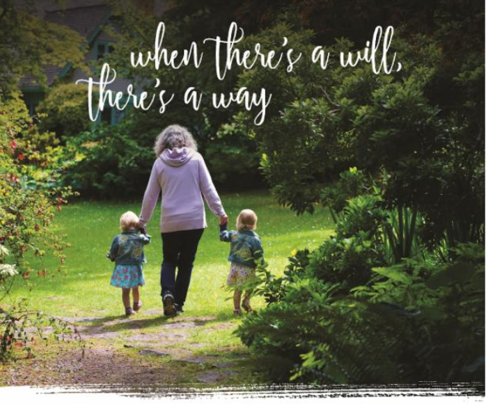Where there's a will there's a way